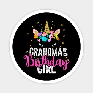 Grandma Of The Birthday Girl Floral Unicorn Birthday Magnet